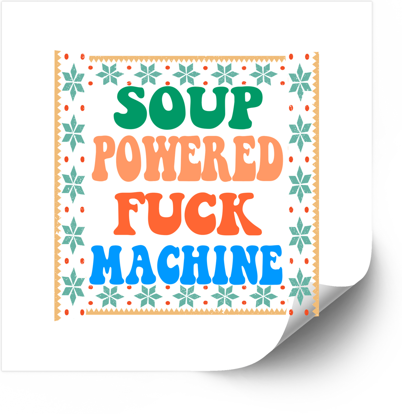 Soup Powered Machine Sticker | Retro Groovy Snowflake Vinyl Decal | Funny Adult Humor Gift