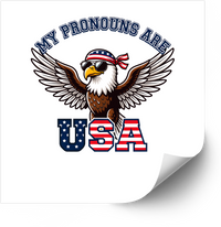 Thumbnail for My Pronouns Are USA Sticker | Funny Patriotic Eagle Vinyl Decal | 4th Of July Gift